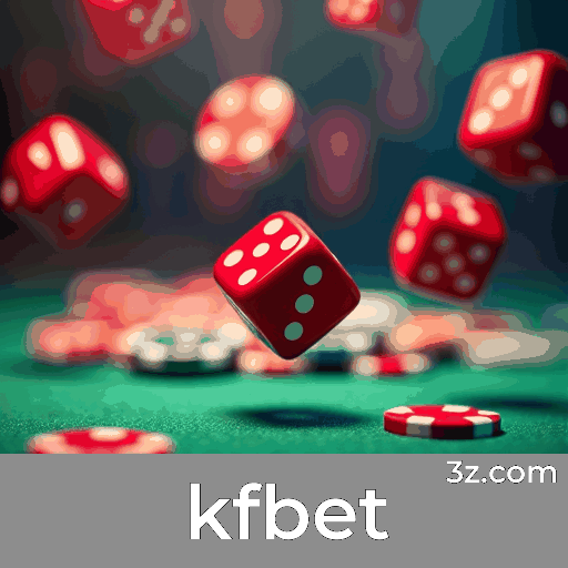 kfbet: Top Plataforma de Cassino e Apostas